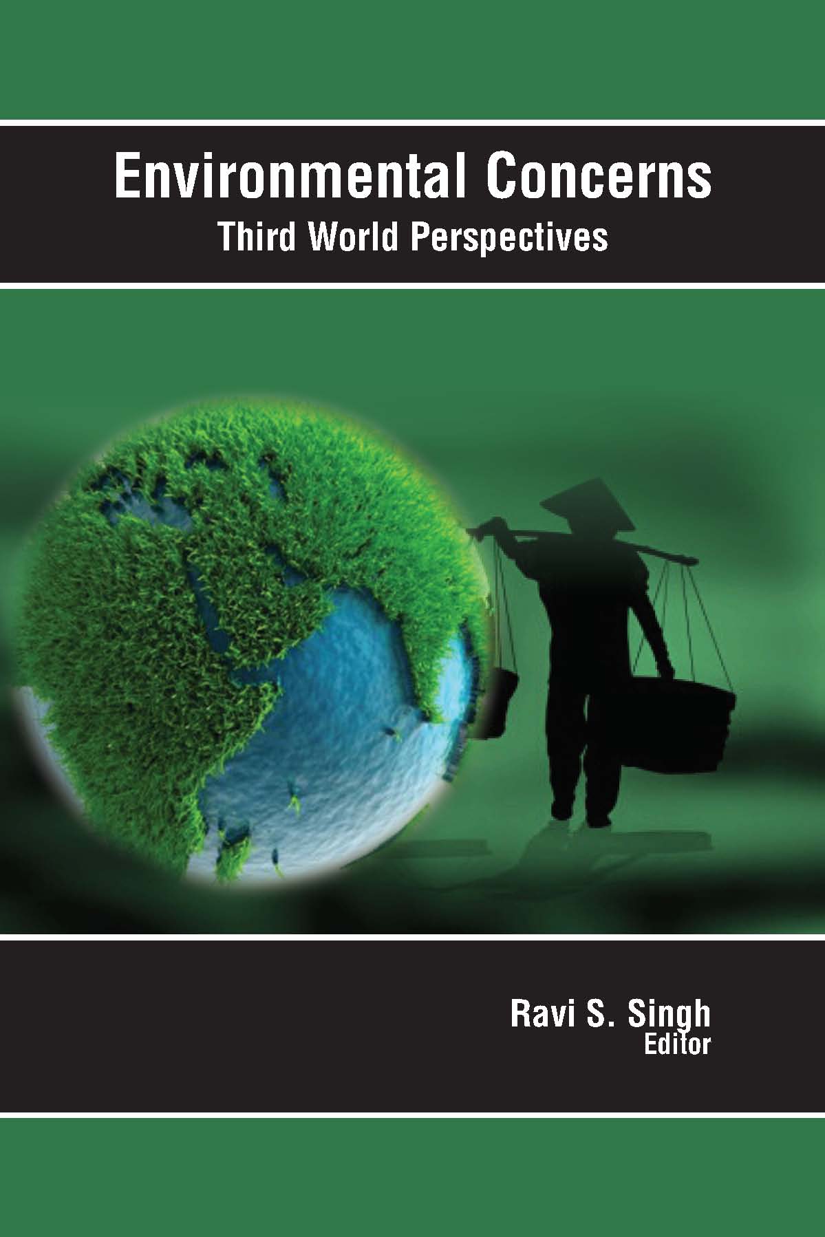 Environmental Concerns : Third World Perspectives