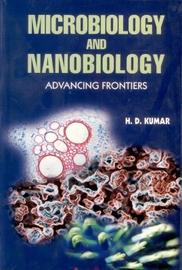 Microbiology and Nanobiology : Advancing Frontiers